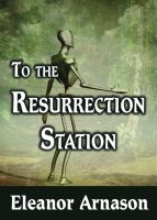 Book Cover: To the Resurrection Station